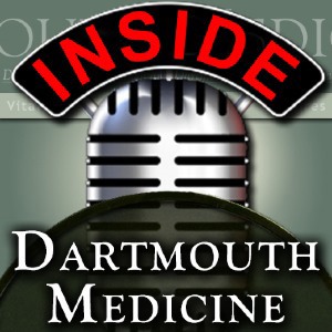 Inside Dartmouth Medicine Podcast artwork
